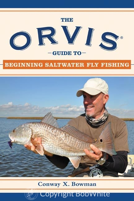 The Orvis Guide to Beginning Saltwater Fly Fishing by Conway Bowman - SIGNED